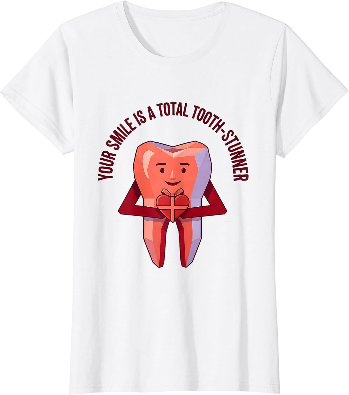 Women's Your Smile Is A Total Tooth-Stunner Funny Dental Valentines T-Shirt - White