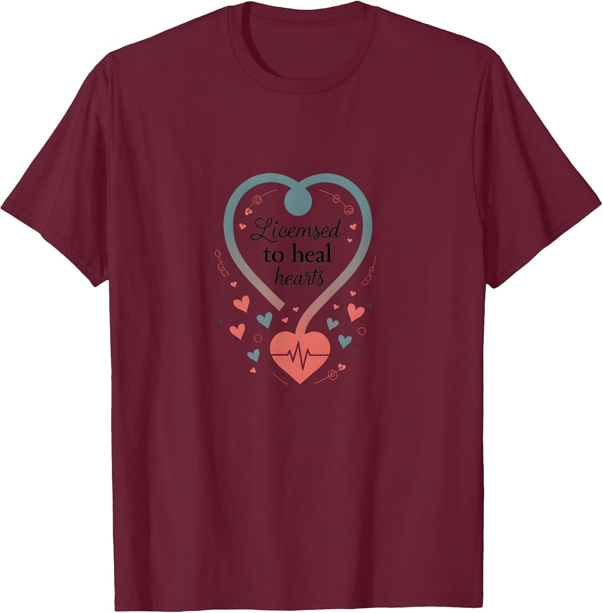Licensed to Heal Hearts Counselor Design T-Shirt - Burgundy