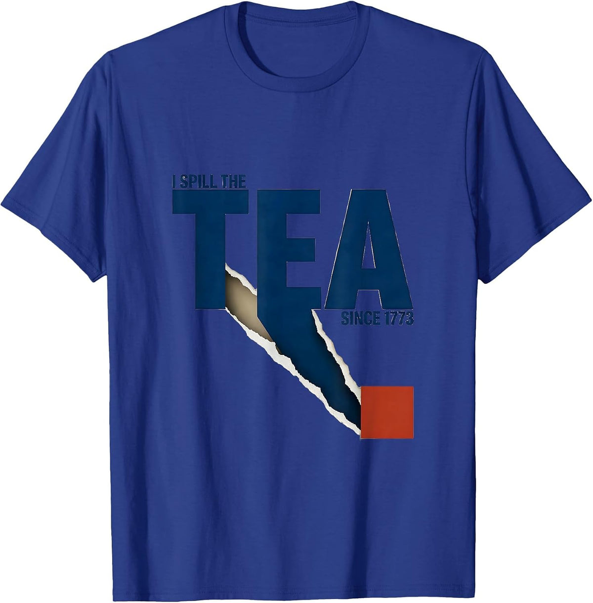 Men's I Spill The Tea Since 1773 Funny Pun Humor Tea Lover Gift T-Shirt - Royal Blue