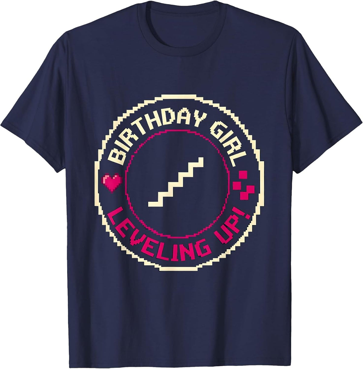 Men's Birthday Girl Leveling Up! Pixel Art Gamer Birthday Girl T-Shirt - Navy Blue