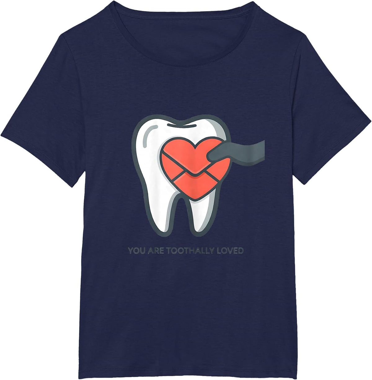 Women's You Are Toothally Loved Funny Dental Valentines Day Dentist T-Shirt - Navy Blue