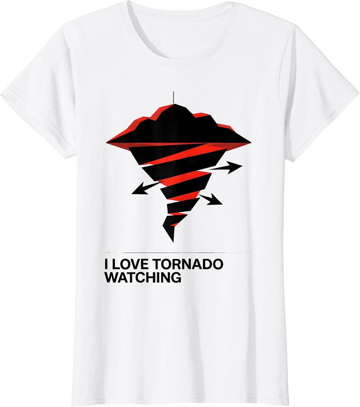 I Love Tornado Watching Funny Storm Chaser Meteorology T-Shirt - White