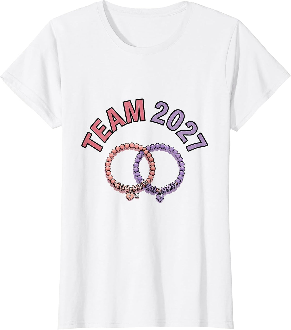 Women's Team 2027 Cute Matching Friendship Bead Bracelets Girls T-Shirt - White