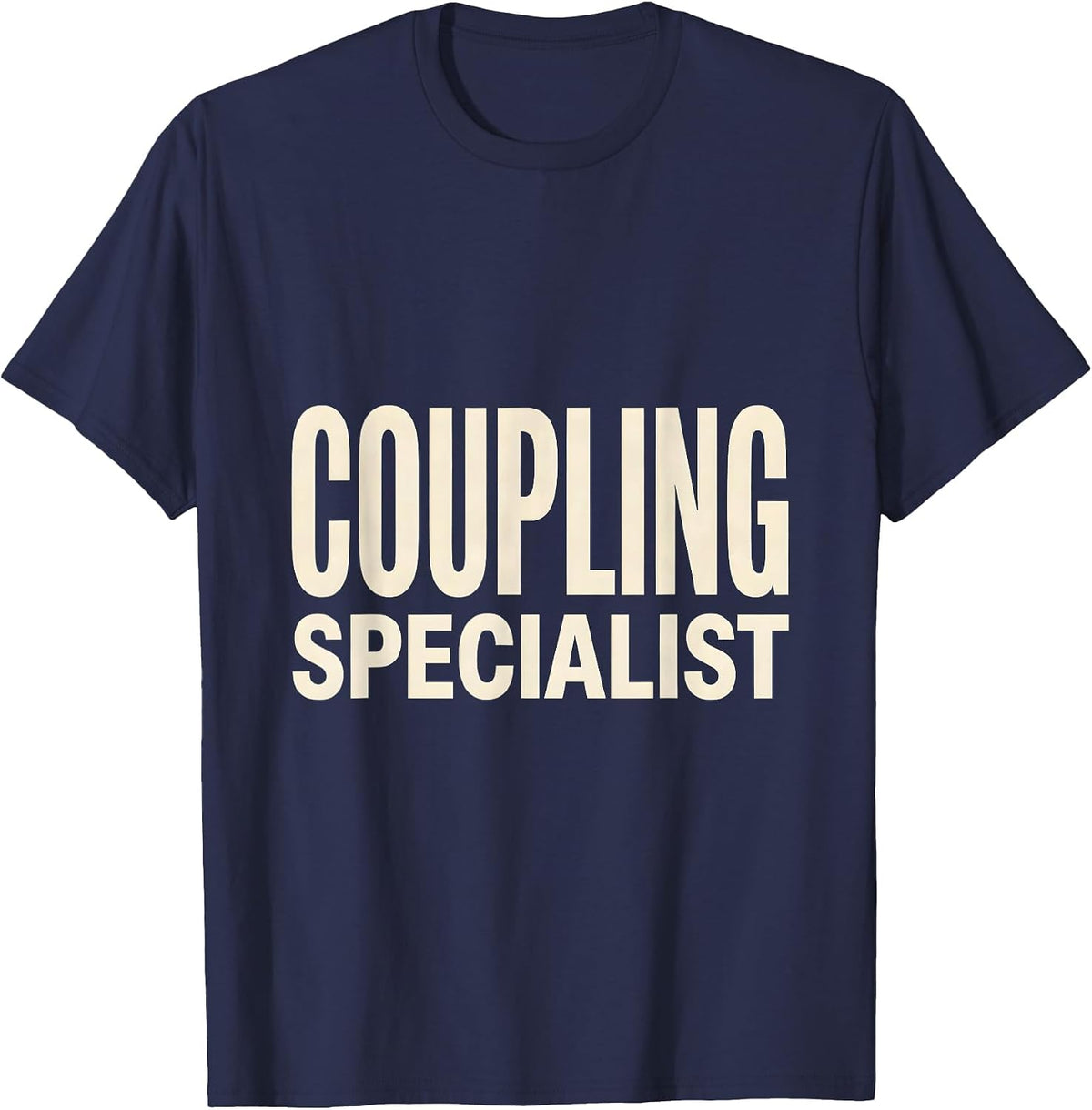 Men's Coupling Specialist Funny Plumber Pipefitter Occupational T-Shirt - Navy Blue