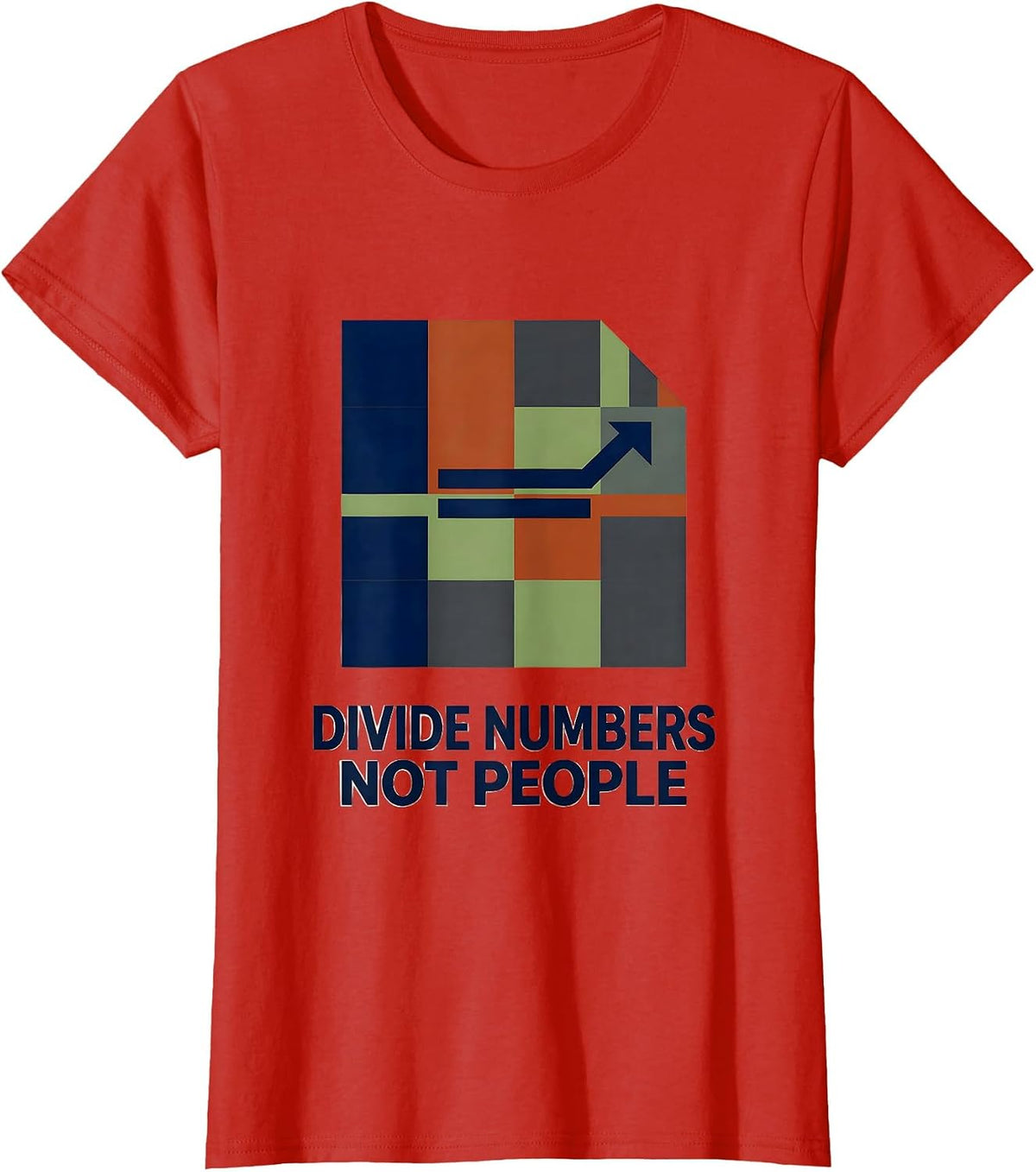Divide Numbers Not People Equality Greater Than Division T-Shirt - Red