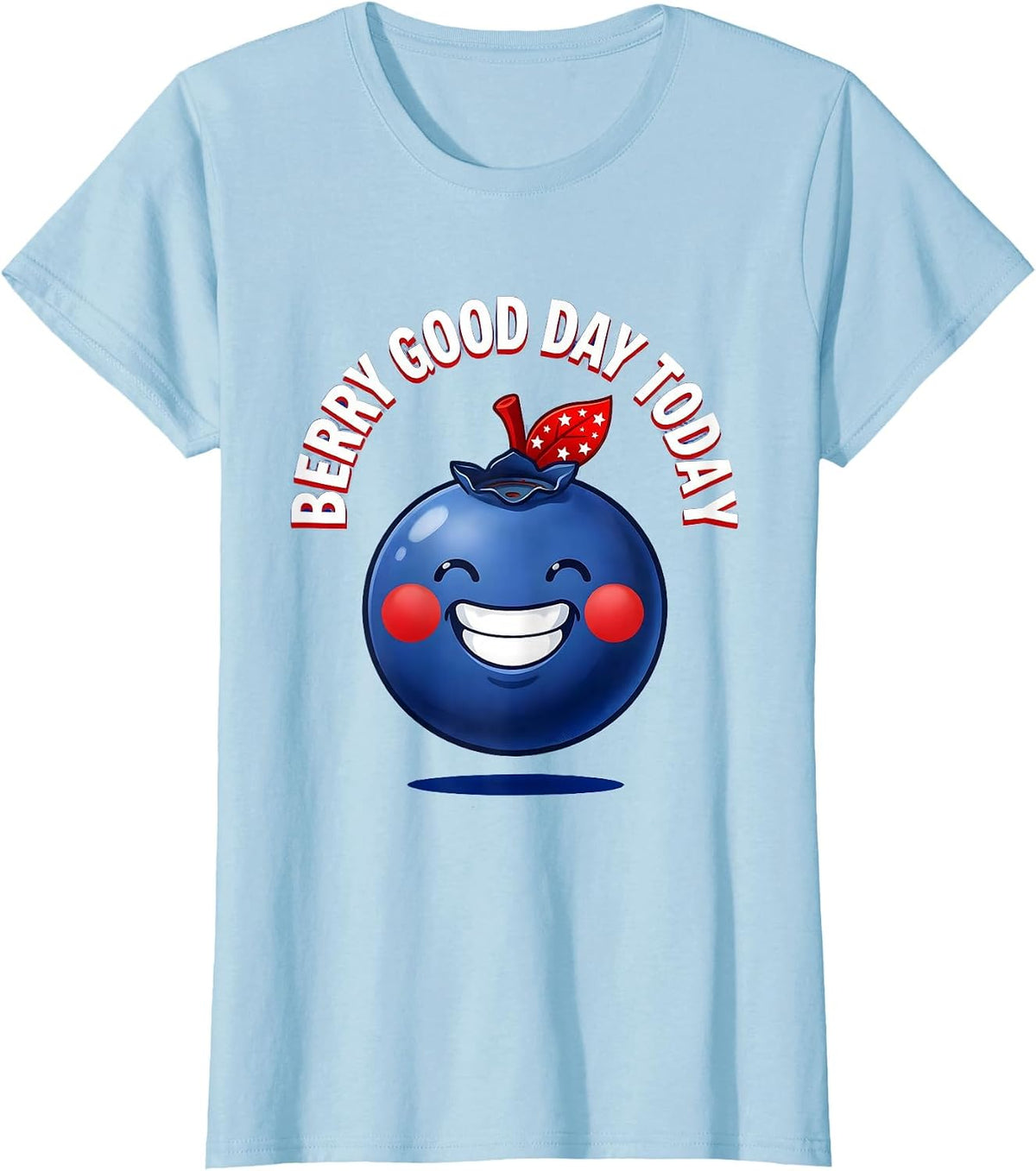 Red White and Blueberries Berry Good Day Design T-Shirt - Baby Blue