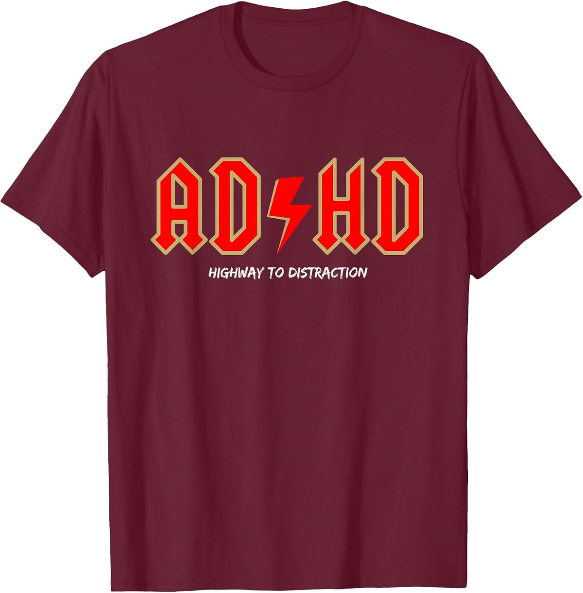 Funny ADHD Rock Mode – Highway to Distraction T-Shirt - Burgundy