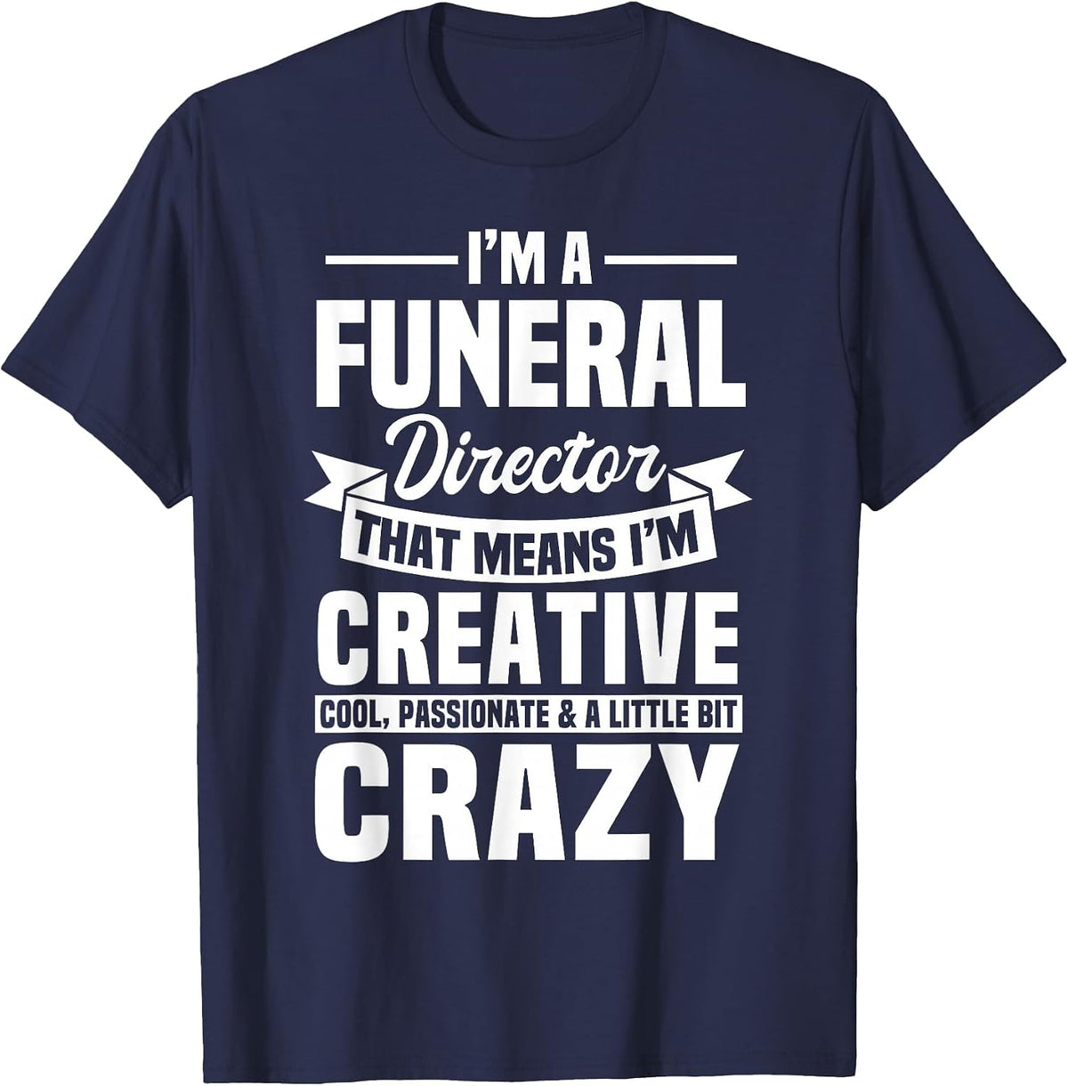 Funeral Director Mortician Undertaker Mortuary Embalmer T-Shirt - Navy Blue
