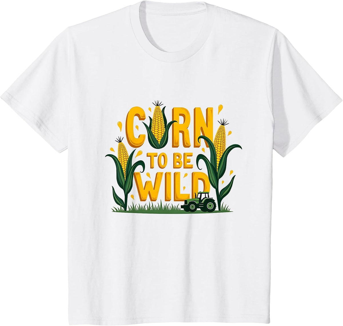 Corn to Be Wild Farmer Humor Farm Life Pun T-Shirt - White