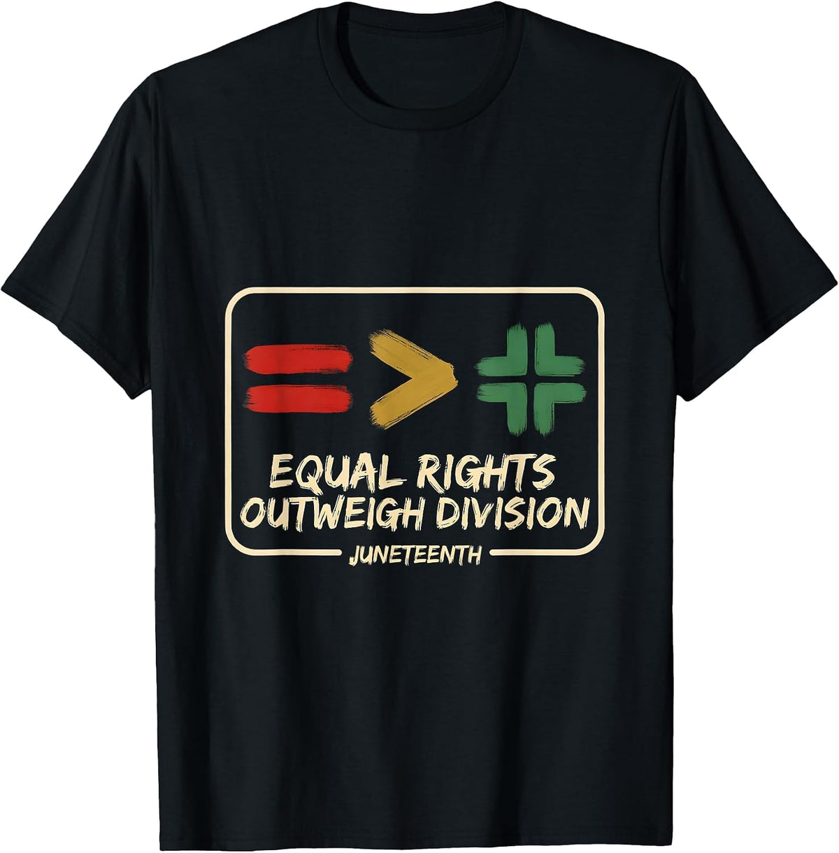 Men's Equal Rights Outweigh Division Juneteenth Equality T-Shirt - Black