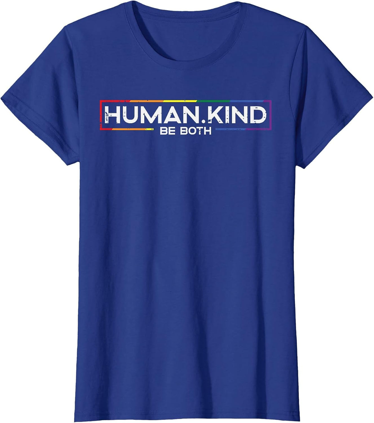 Gay Pride Month Human Kind LGBTQ Ally Rainbow Pride Shirt Tees and T Shirts for Men Women - Royal Blue