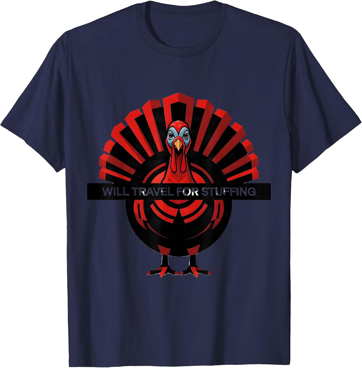 Will Travel For Stuffing Funny Thanksgiving Design T-Shirt - Navy Blue