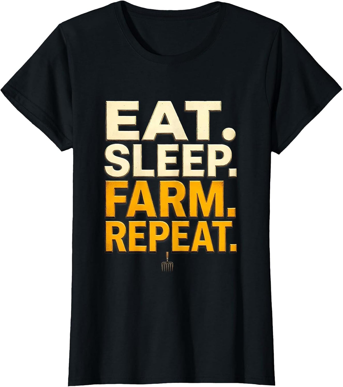 Eat Sleep Farm Repeat Funny Farm Life Hobbyist Gift T-Shirt - Black