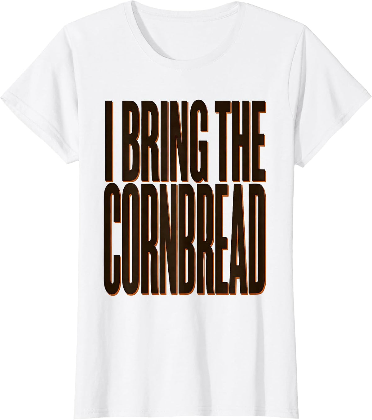 I Bring The Cornbread Funny Thanksgiving Food Bootleg 90's T-Shirt - White