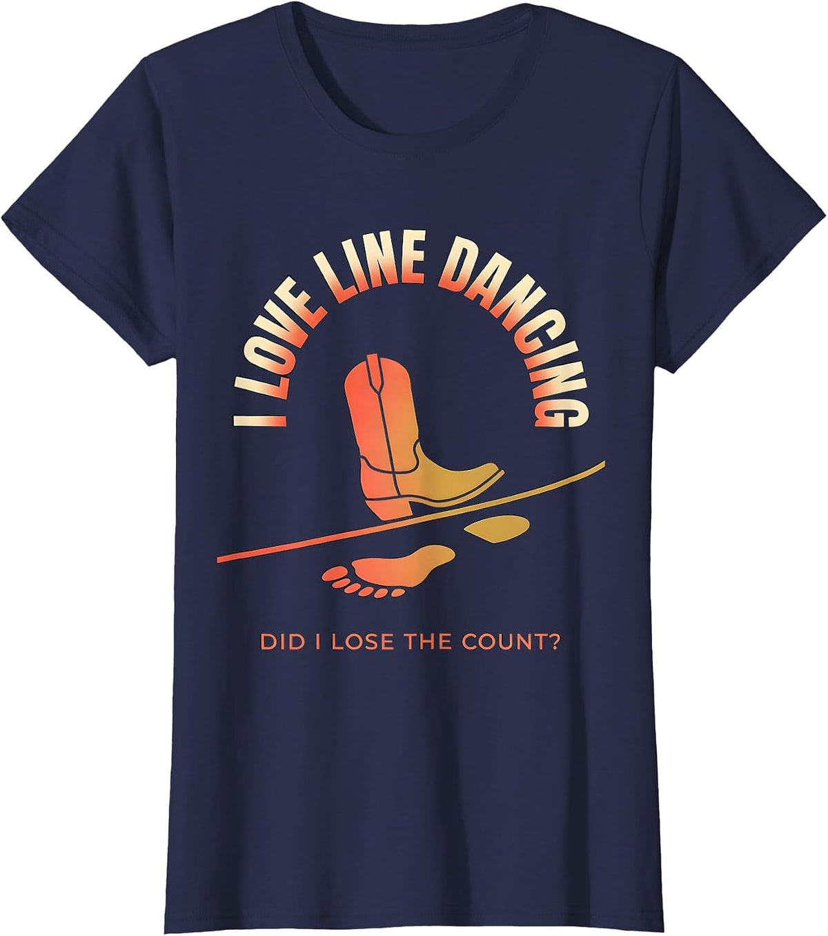 Women's I Love Line Dancing, Did I Lose The Count? Funny T-Shirt - Navy Blue