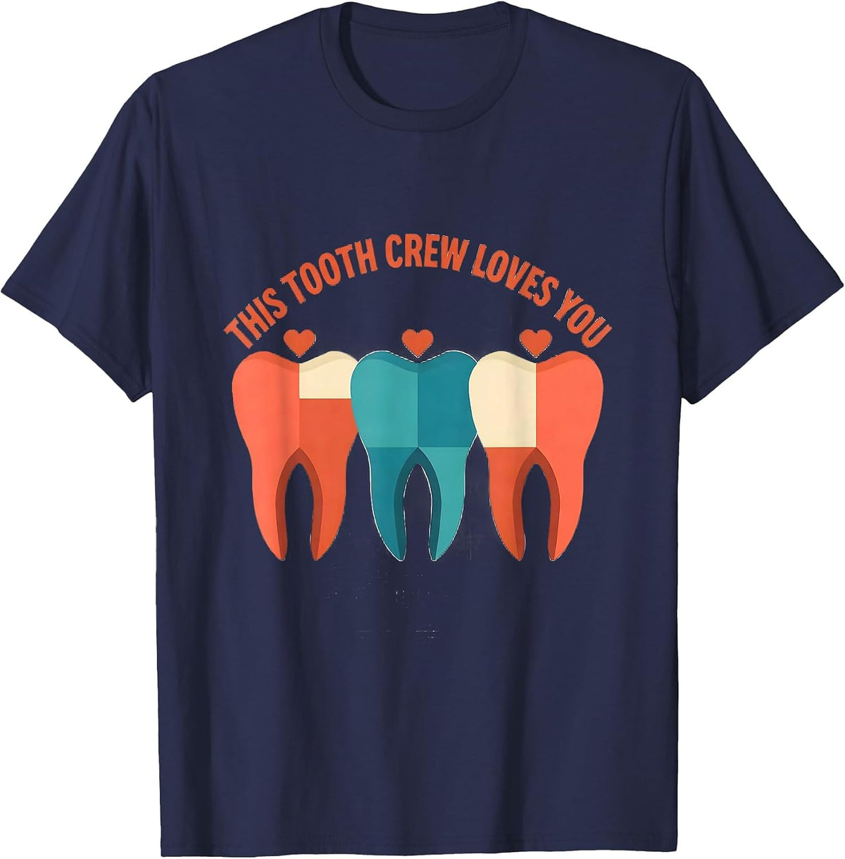 This Tooth Crew Loves You Funny Dental Professional T-Shirt - Navy Blue