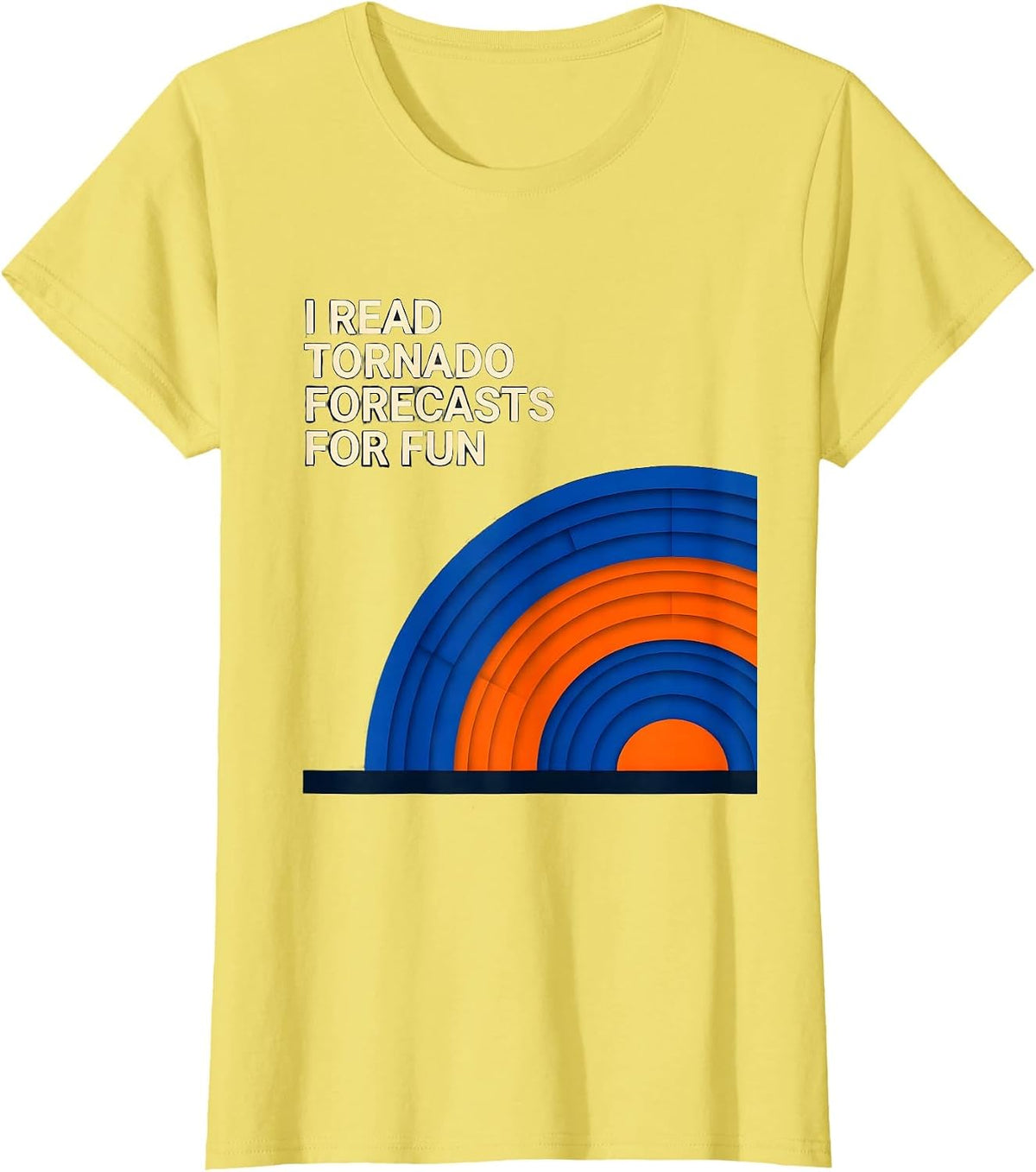 I Read Tornado Forecasts For Fun Funny Storm Chaser T-Shirt - Lemon Yellow