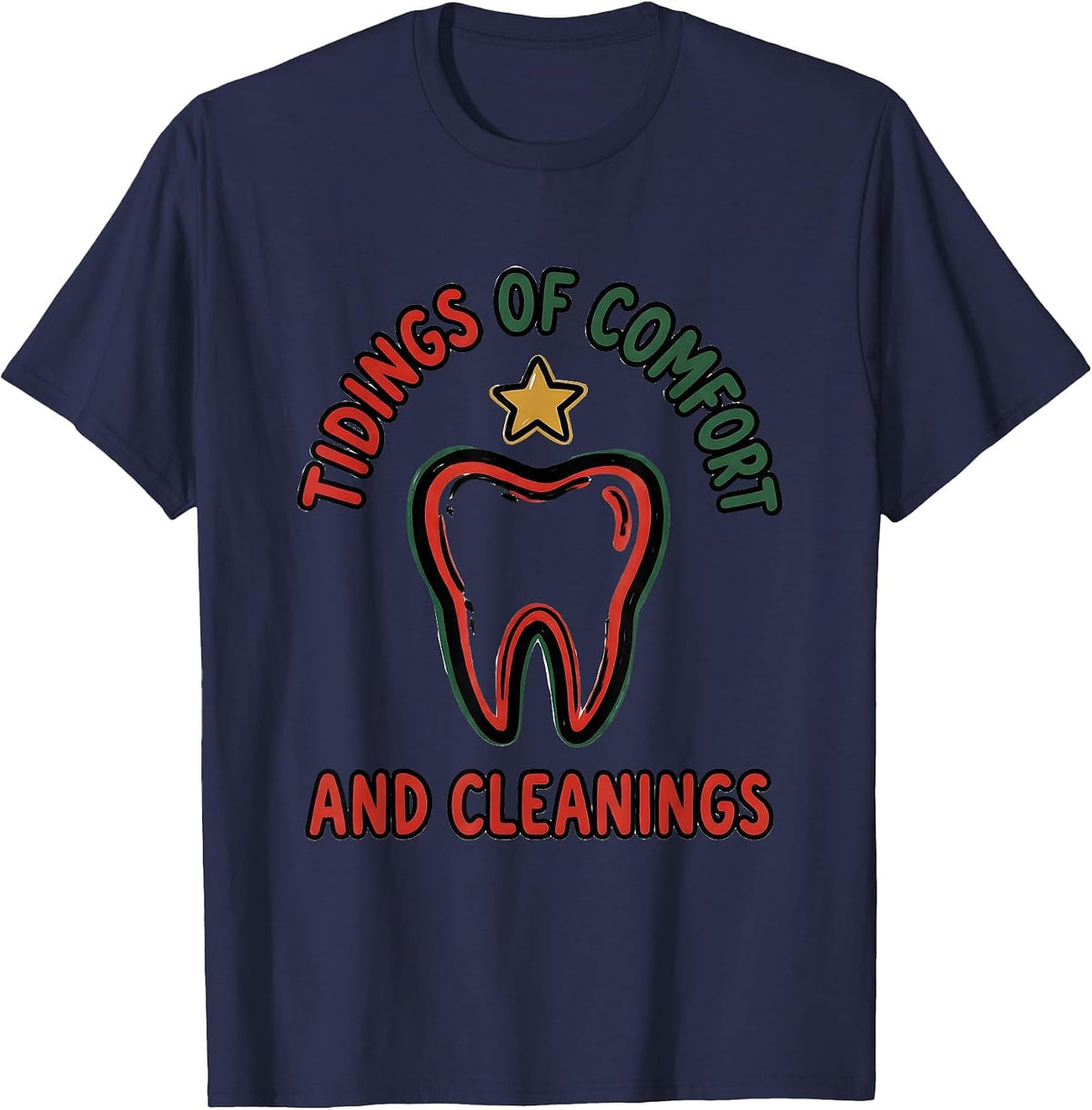 Tidings Of Comfort And Cleanings Funny Dentist Christmas T-Shirt - Navy Blue