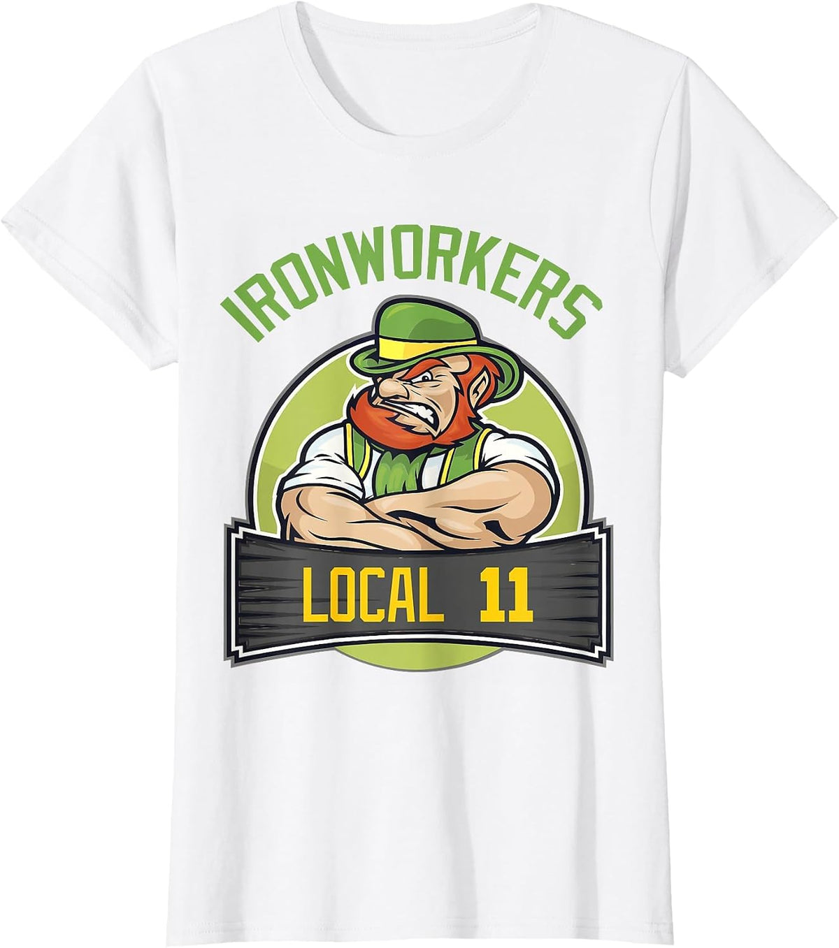 Iron Worker Local 11 Union T Shirt T-Shirt - White