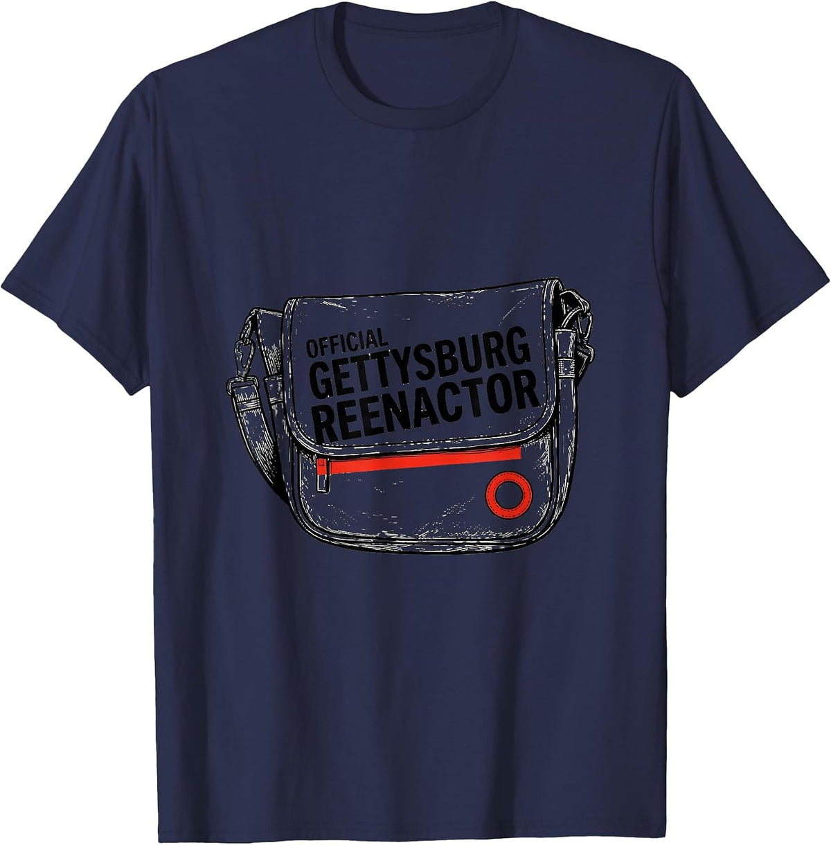 Men's Official Gettysburg Reenactor Funny Civil War History Buff T-Shirt - Navy Blue