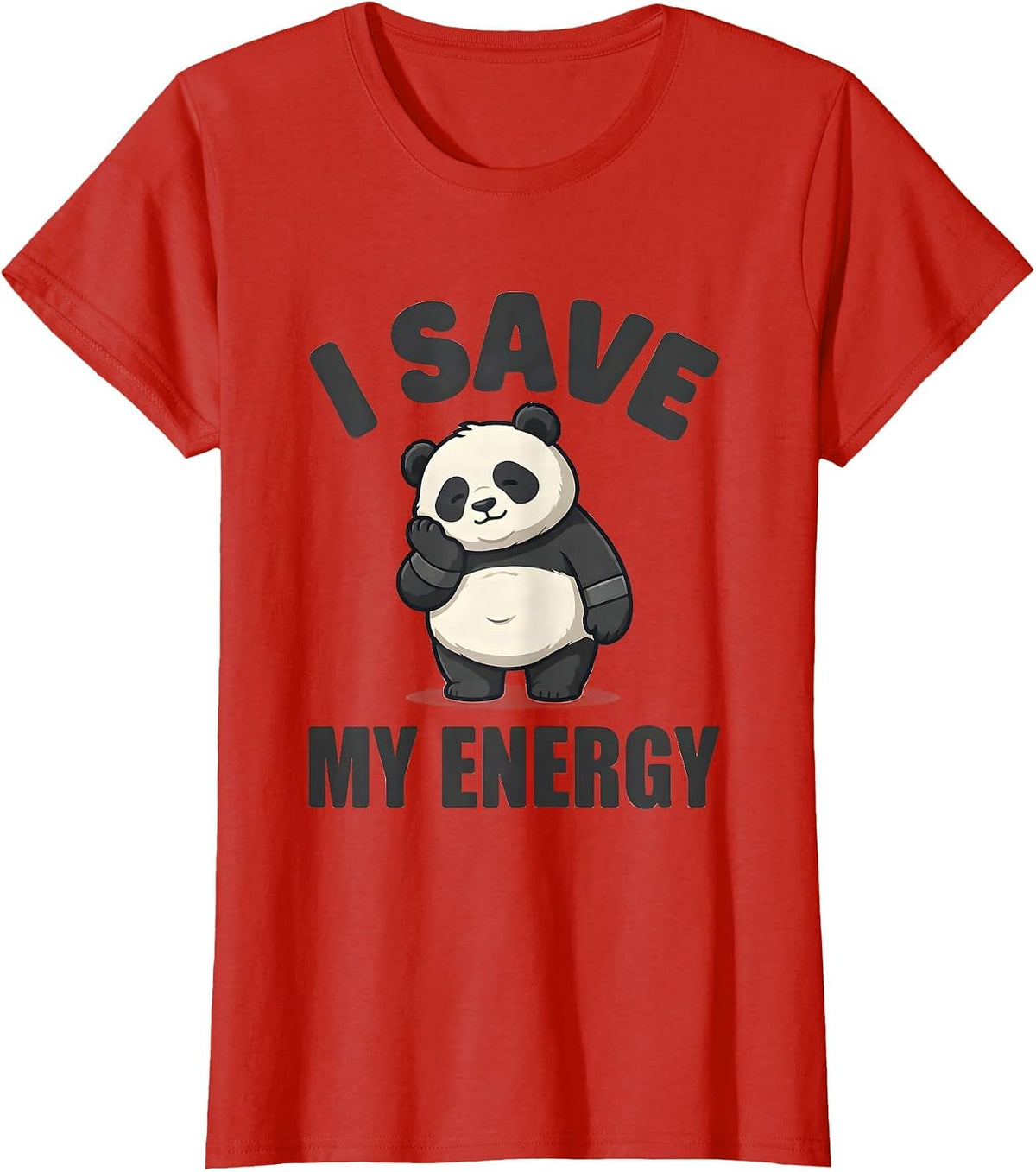 Women's I Save My Energy Cute Kawaii Panda Meme Humor Novelty Gift T-Shirt - Red