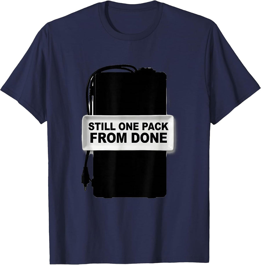 Still One Pack From Done Funny RC Car Hobbyist Racing Humor T-Shirt - Navy Blue