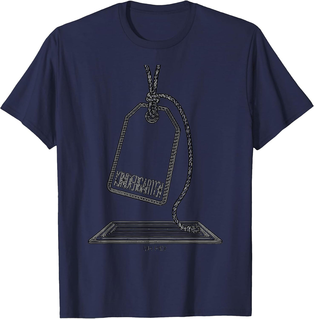 Oh Hey Kindergarten Funny Teacher Back To School Crew T-Shirt - Navy Blue