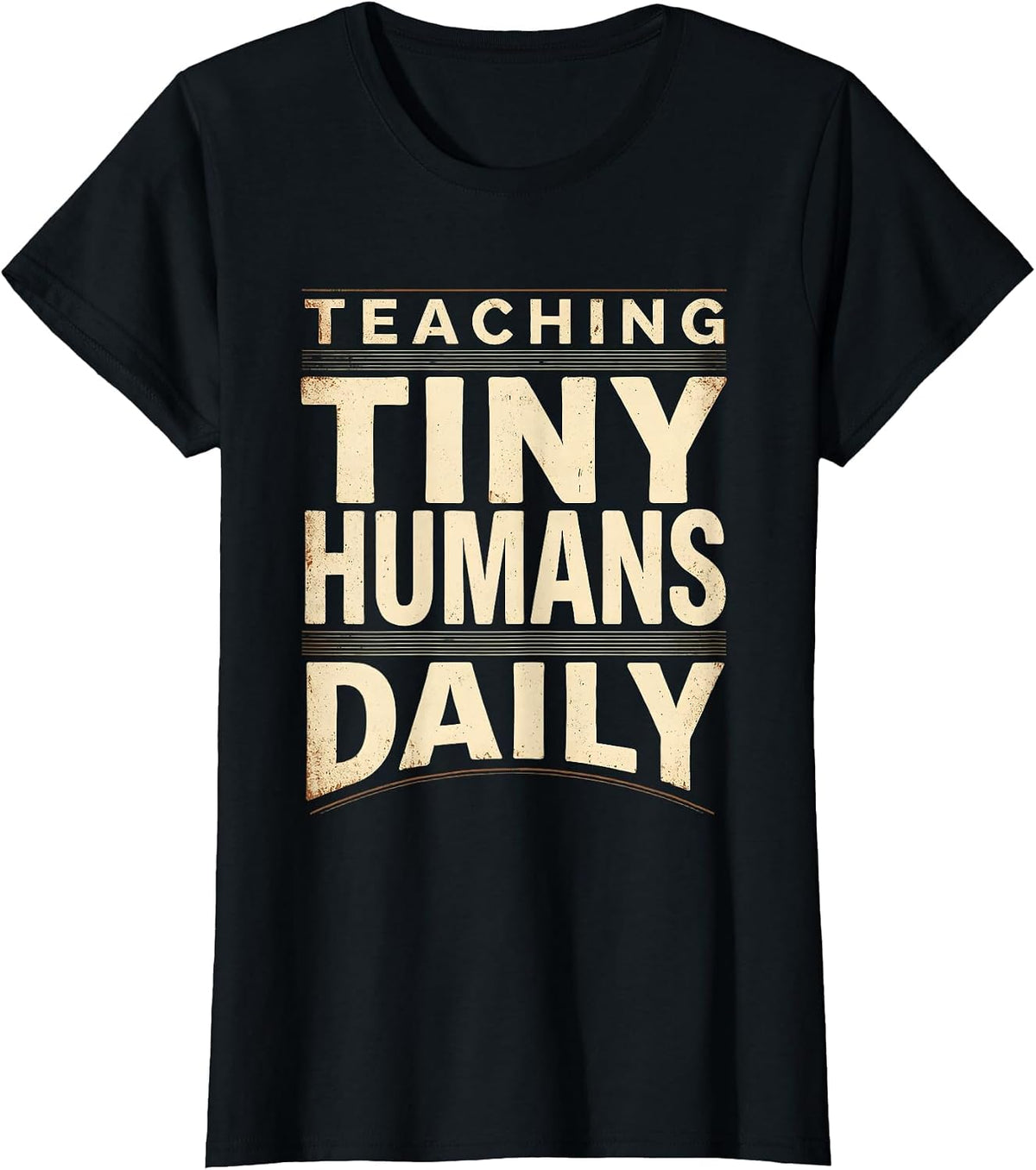 Teaching Tiny Humans Daily First Grade Teacher T-Shirt - Black
