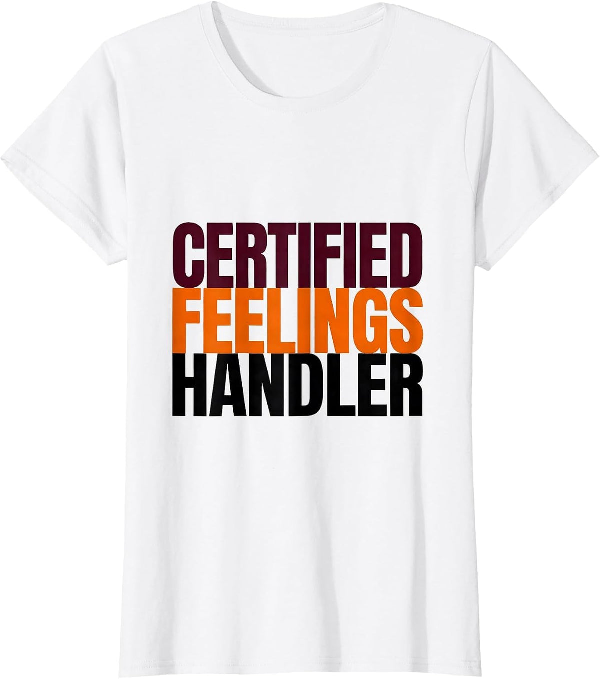 Certified Feelings Handler Minimalist Mental Health T-Shirt - White