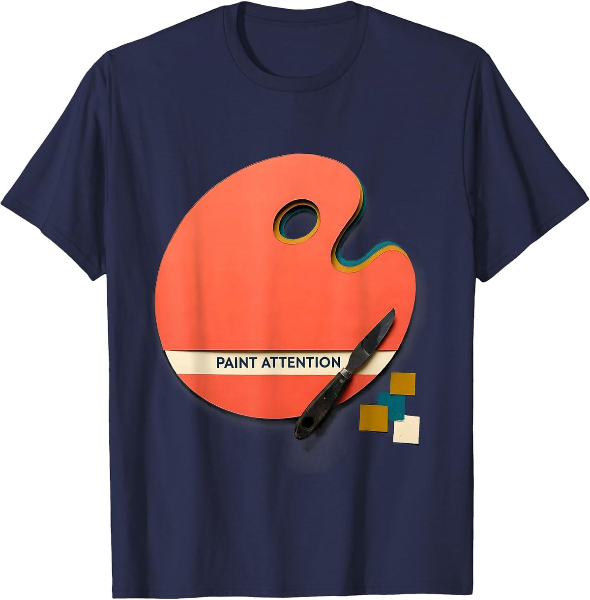 Men's Paint Attention Funny Art Teacher Painter Pun Gift T-Shirt - Navy Blue