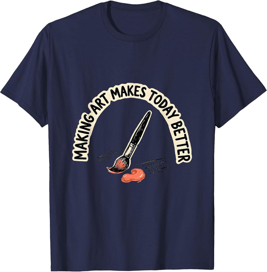 Making Art Makes Today Better Playful Art Teacher Back T-Shirt - Navy Blue