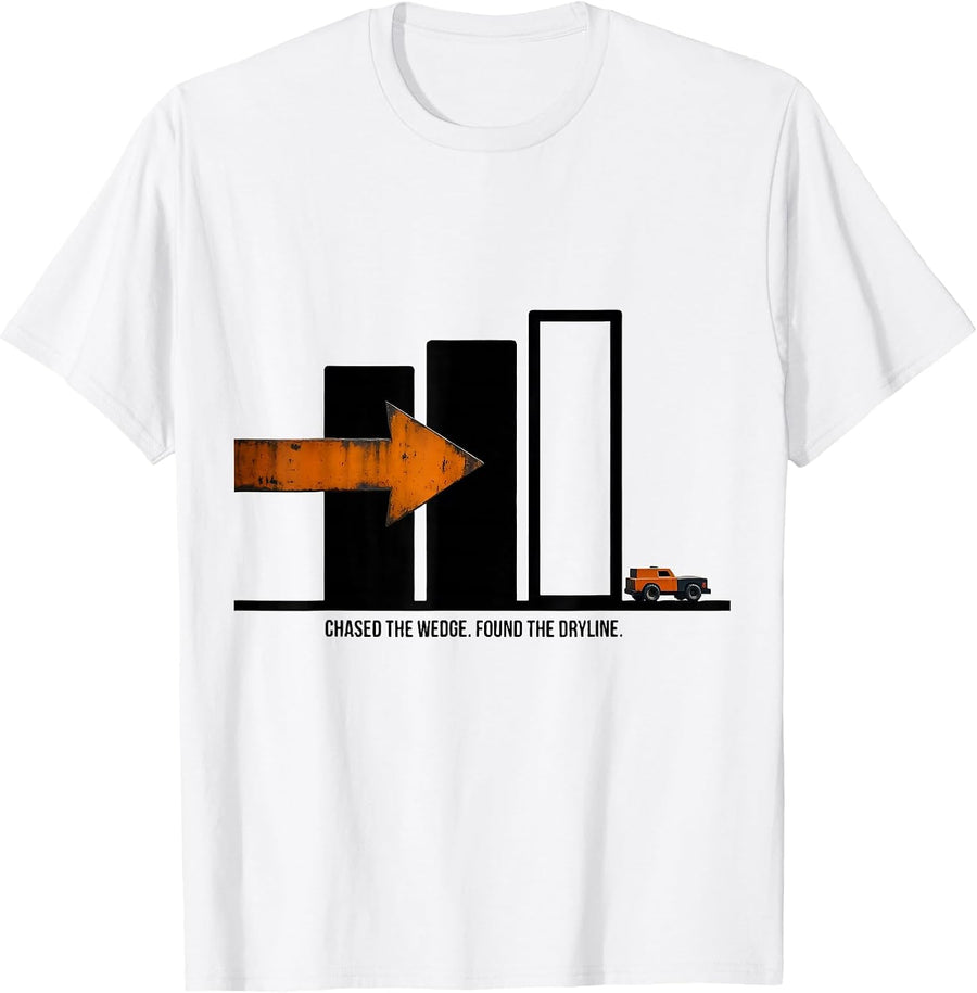 Men's Chased The Wedge Found The Dryline Brutalist Storm Chaser T-Shirt - White