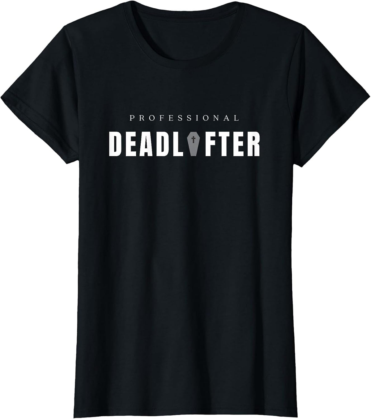 Professional Dead Lifter - Funny Funeral Director Mortician T-Shirt - Black