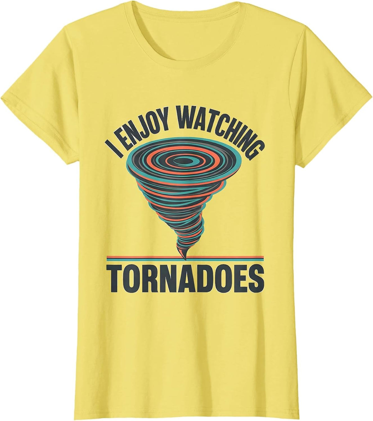 I Enjoy Watching Tornadoes Midcentury Modern Storm Chaser T-Shirt - Lemon Yellow
