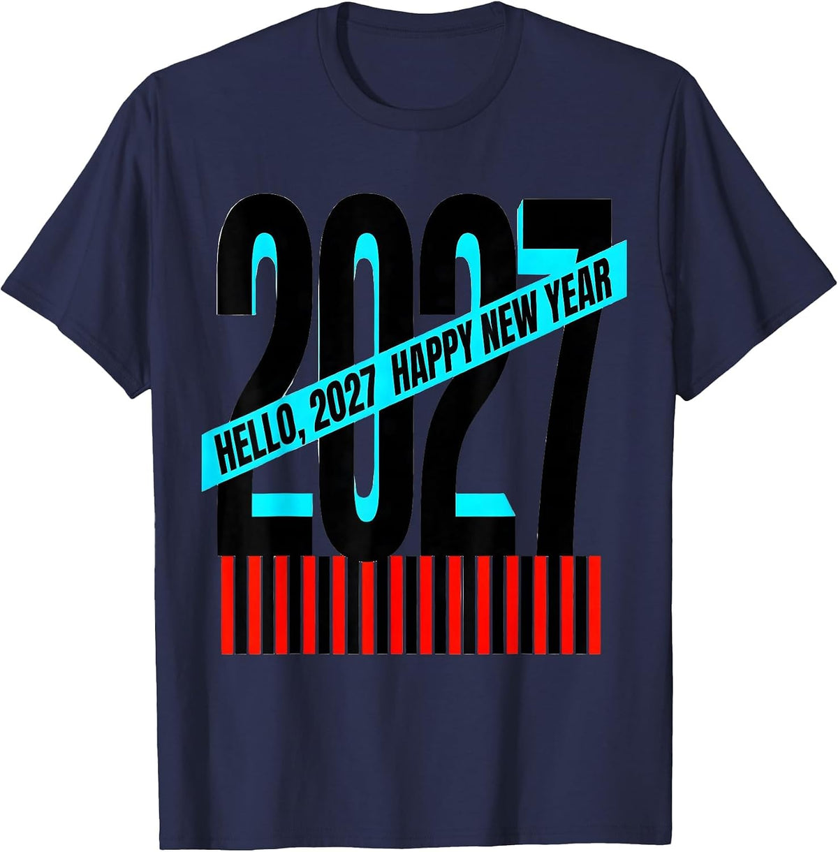 Men's Hello, 2027! Happy New Year New Wave Typography Party Host T-Shirt - Navy Blue