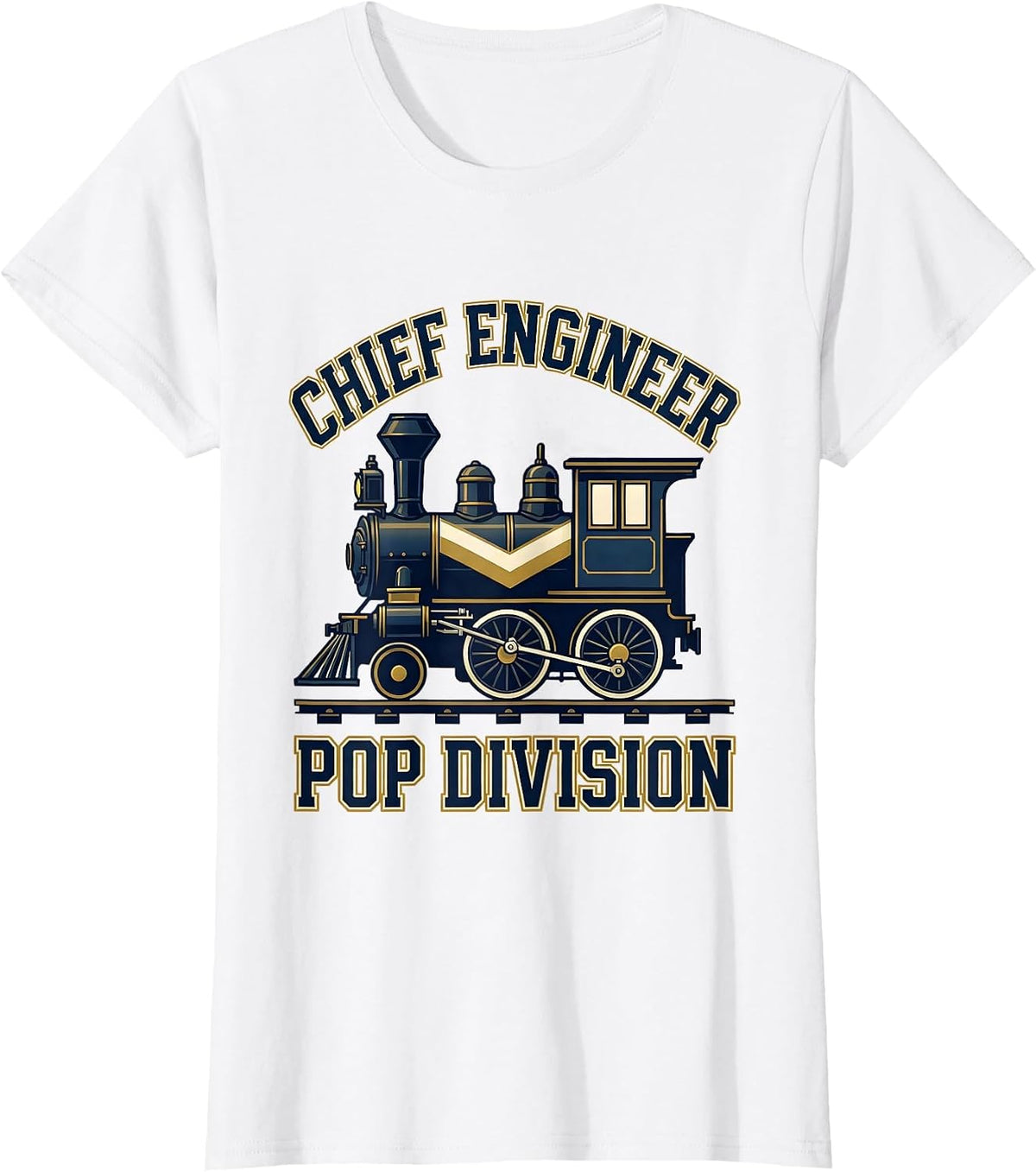 Chief Engineer Pop Division Funny Train Enthusiast Model T-Shirt - White