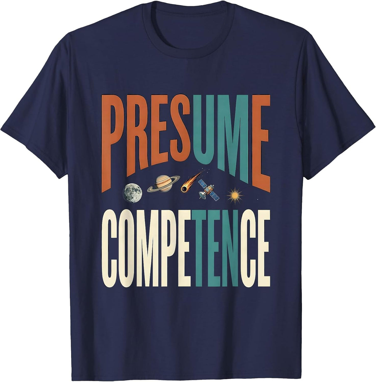 Men's Presume Competence Neurodiverse Universe Special Education T-Shirt - Navy Blue
