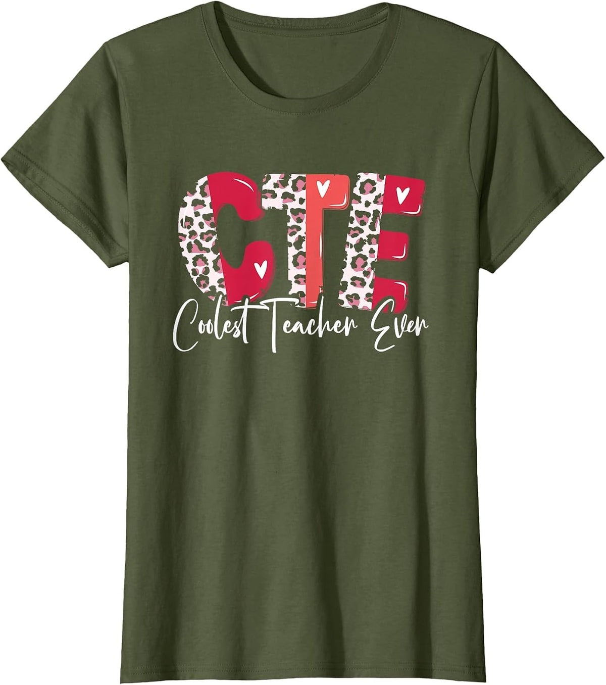 CTE Teacher Education Career Technical T-Shirt - Olive Green