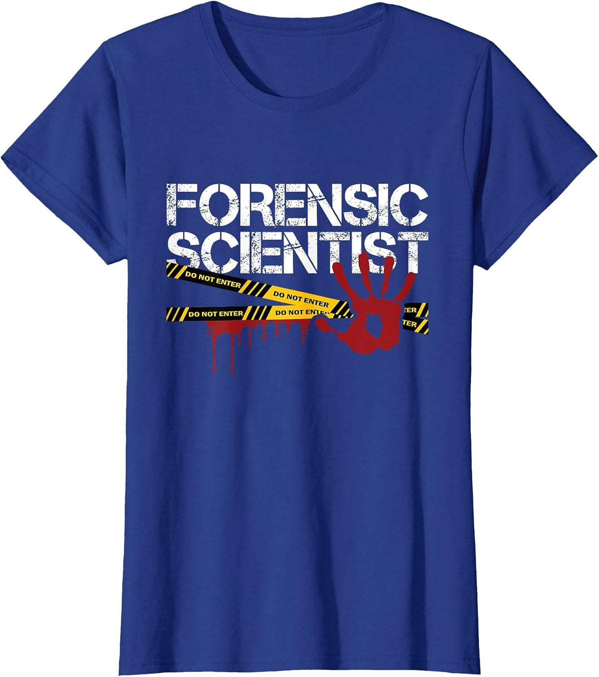 Forensic Scientist - Forensic Science Forensics Criminology T-Shirt - Royal Blue