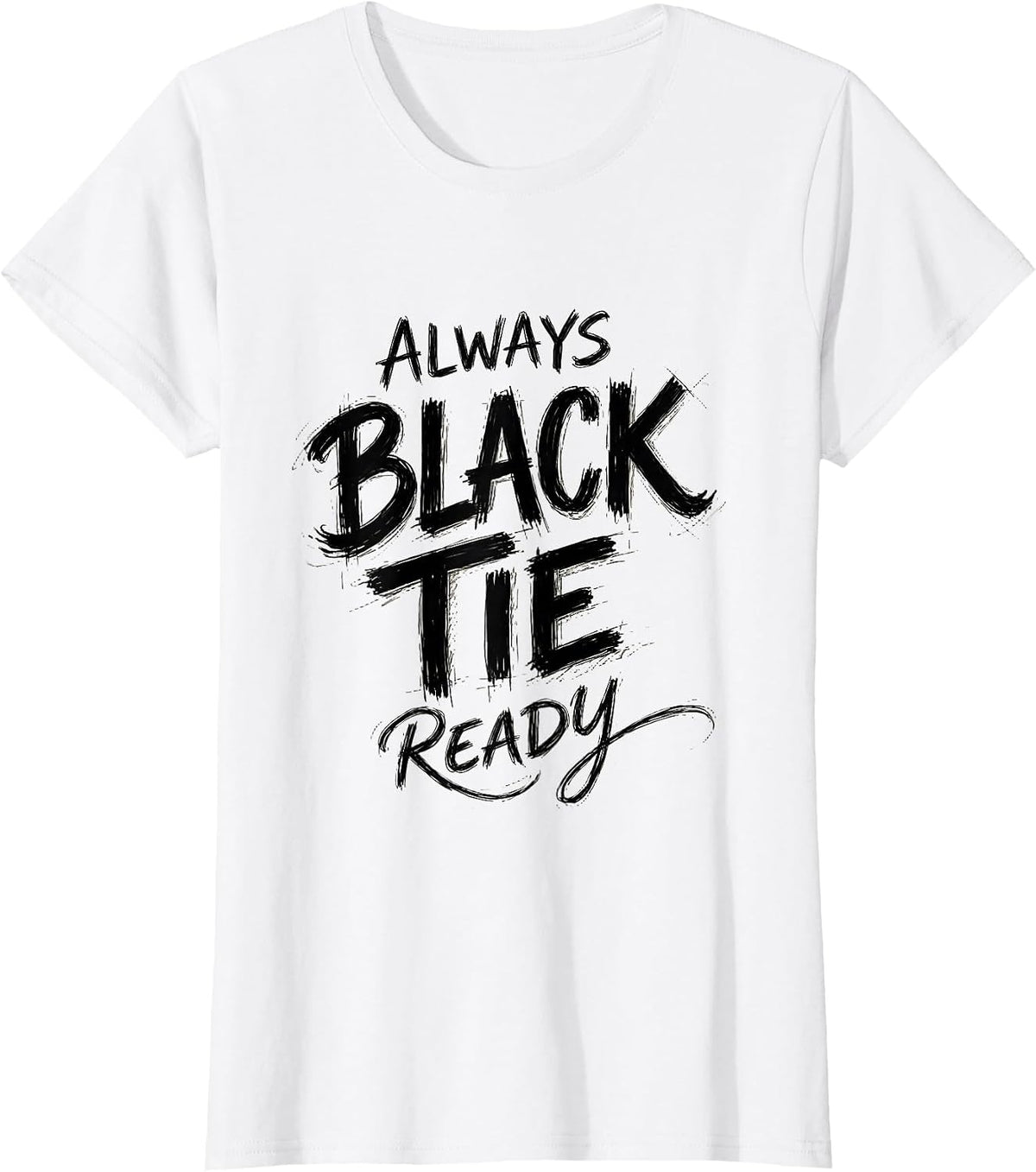 Women's Always Black Tie Ready Tuxedo Graphic Design T-Shirt - White