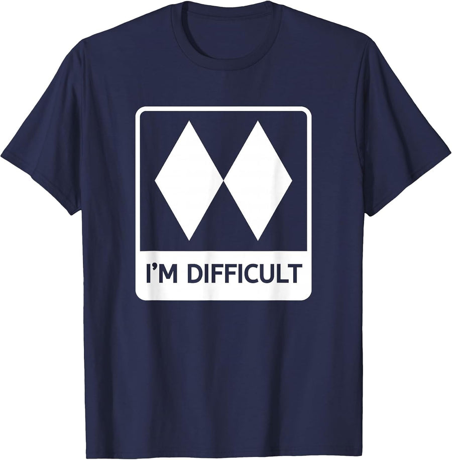 I'm Difficult Funny Double Black Diamonds Ski Snowboard T-Shirt - Navy Blue