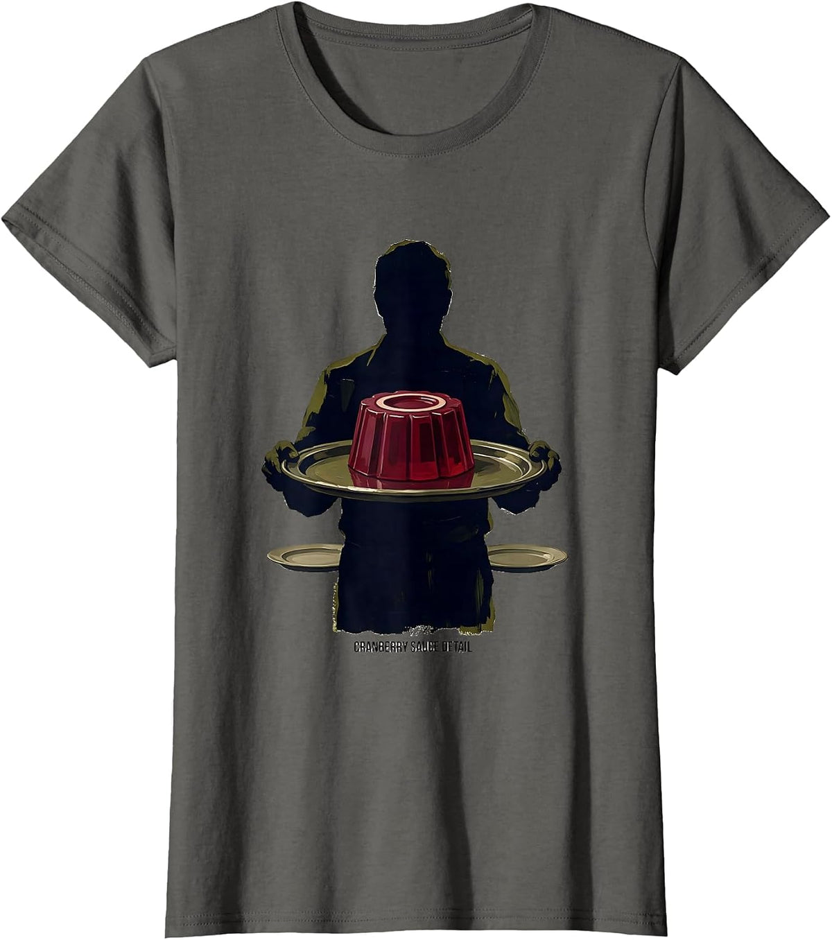 Women's Cranberry Sauce Detail Funny Thanksgiving Food Humor T-Shirt - Asphalt Grey