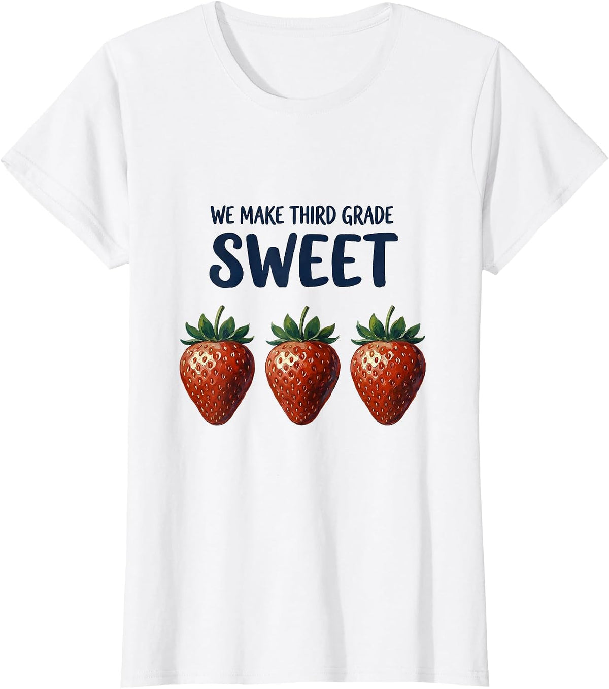 Women's We Make Third Grade Sweet Whimsical Teacher Back To School T-Shirt - White