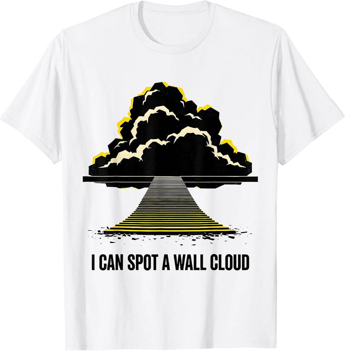 Men's I Can Spot A Wall Cloud Funny Storm Chaser Meteorology T-Shirt - White