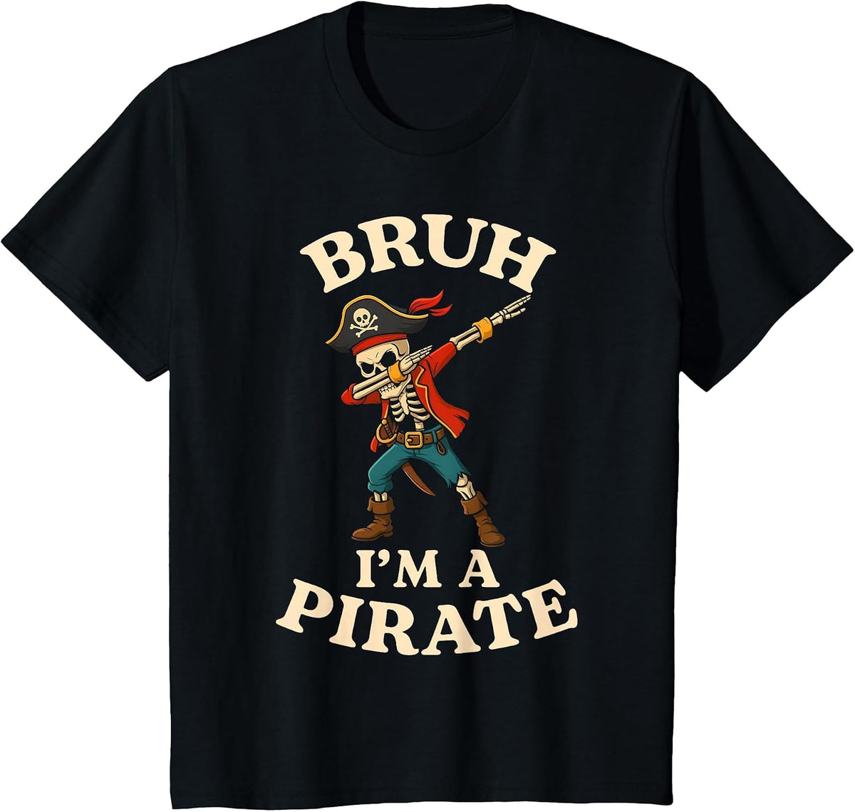 Bruh I'm a Pirate Dabbing Skull Lazy Halloween Costume Funny T-Shirt - Black