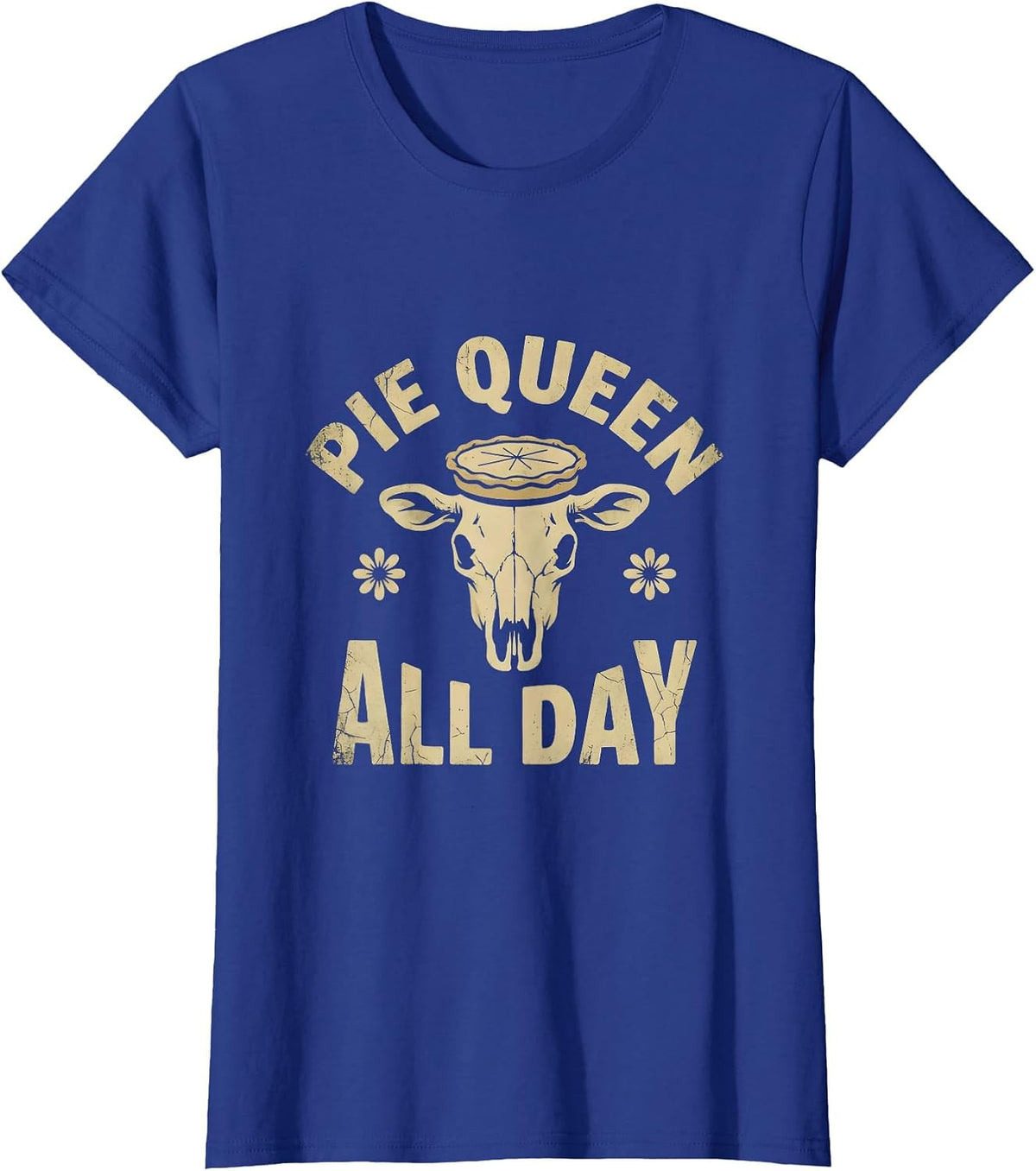 Women's Pie Queen All Day Thanksgiving Design T-Shirt - Royal Blue