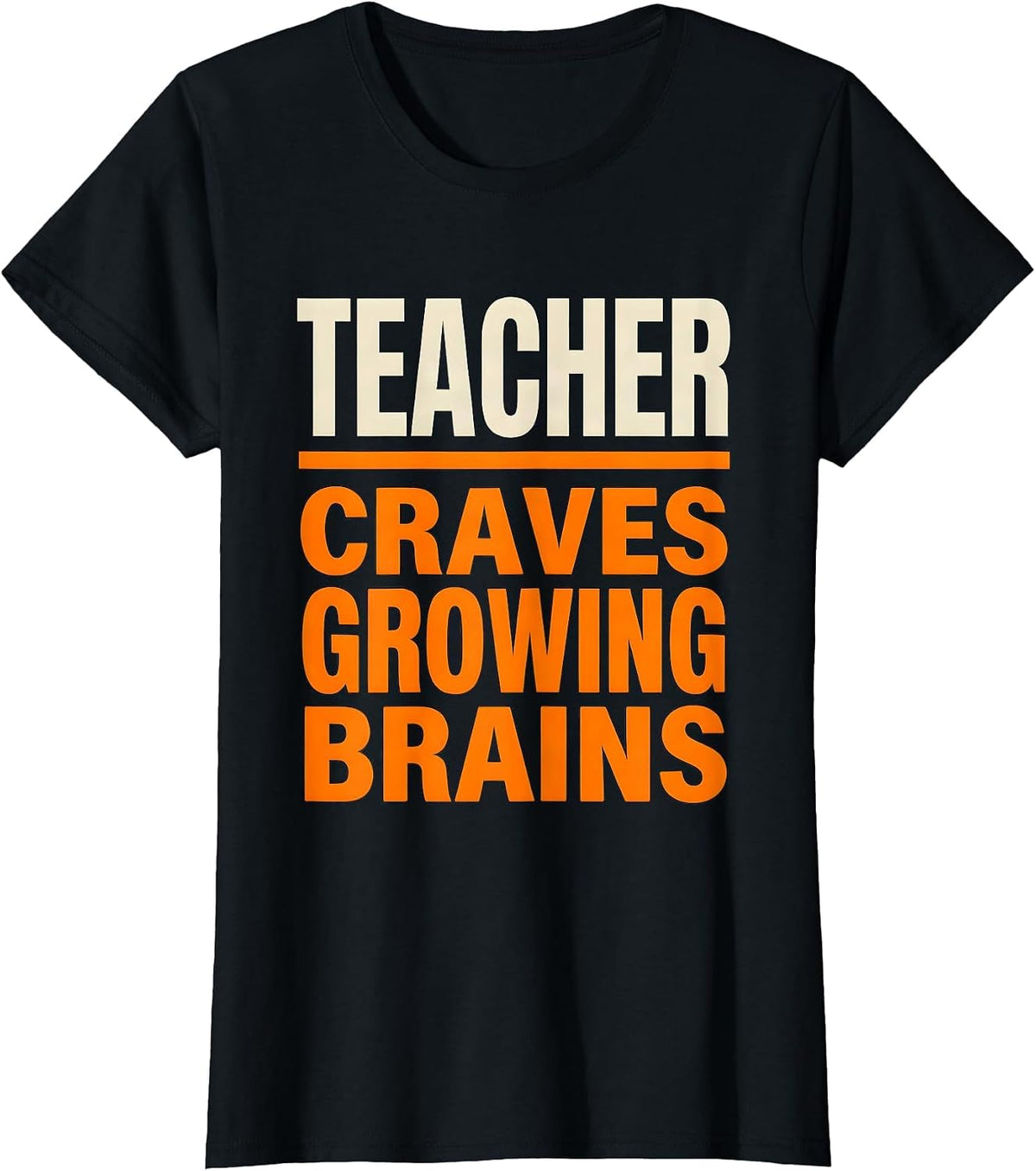Teacher Craves Growing Brains Funny Science Teacher T-Shirt - Black