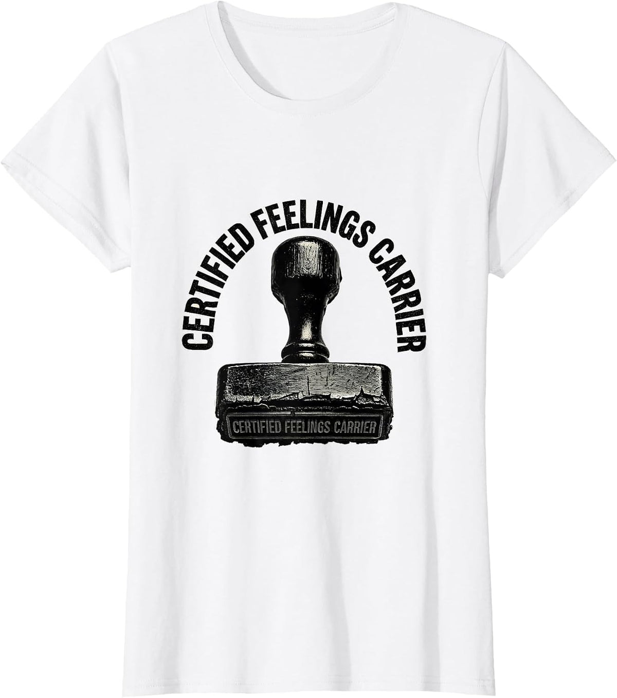 Women's Certified Feelings Carrier Mental Health Counselor Humor T-Shirt - White
