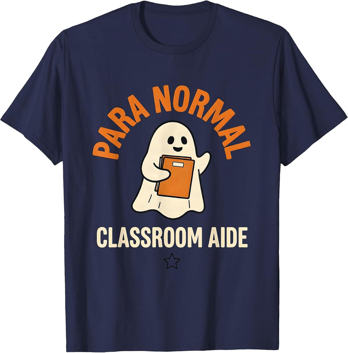 Men's Para Normal Classroom Aide Ghost Paraprofessional Halloween T-Shirt - Navy Blue