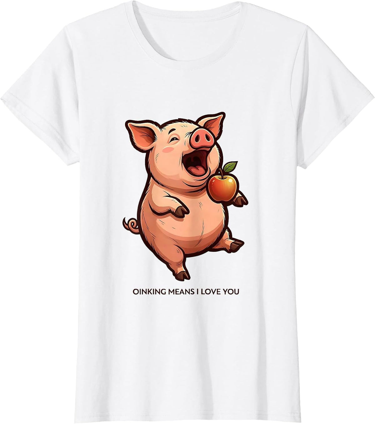 Women's Oinking Means I Love You Funny Pig Lover Pet Owner Humor T-Shirt - White